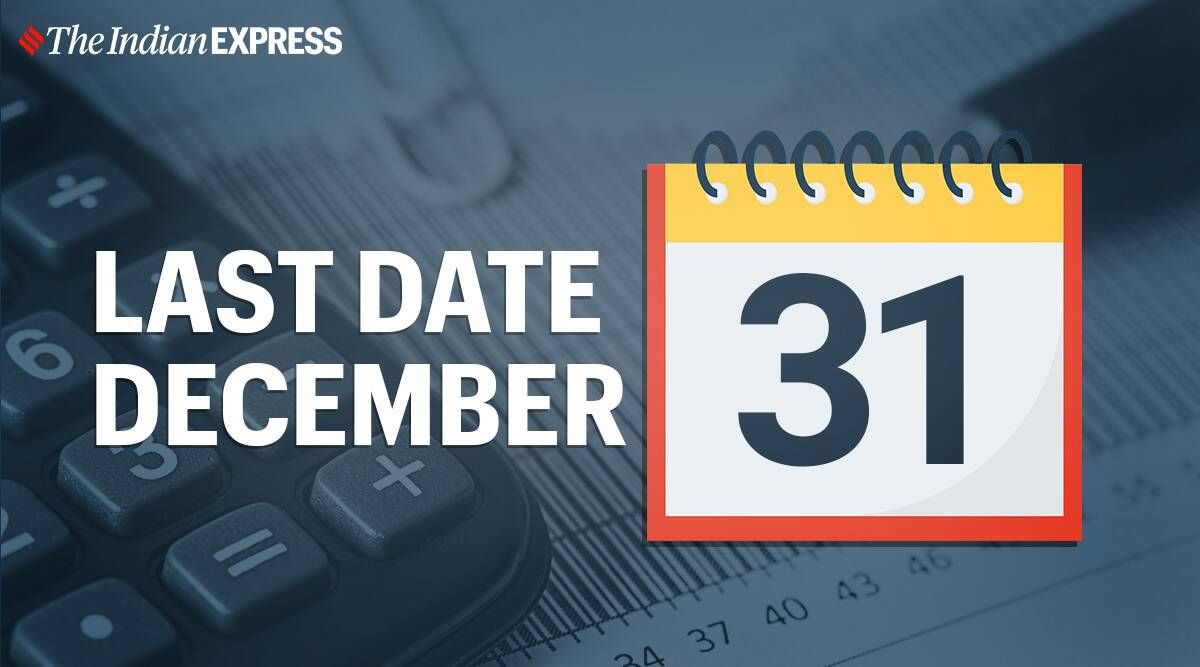 31. desember siste dato for disse økonomiske oppgavene: Skattemelding, Vivad Se Vishwas -ordning, årlig GST -avkastning