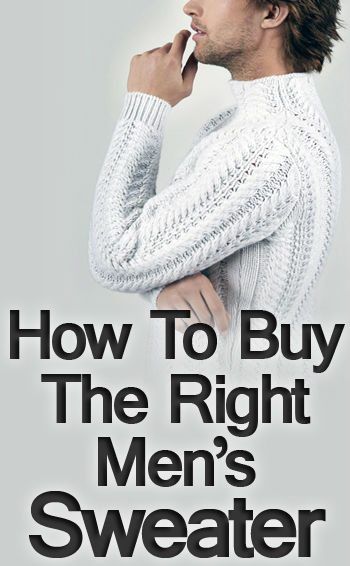 Kuinka ostaa oikea miesten villapaita | Käytännön opas lahjojen antajille ja ostajille | Kattava opas miesten puseroihin