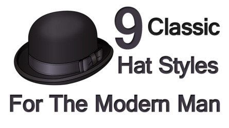 9 Style de chapeau classique pour hommes | Pourquoi porter des chapeaux pour hommes | Comment acheter des couvre-chefs pour hommes | Contenu vidéo