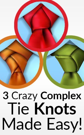 ¡3 nudos de corbata complejos y locos fáciles! | Tutorial de nudo de corbata