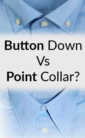 Menns Button Down Vs Point Collar | Man's Guide To Shirt Collars