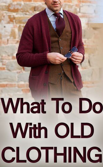 Bruk eller kast gamle herreklær? | Hvordan en mann kan fornye garderoben sin | Håndterer daterte klær
