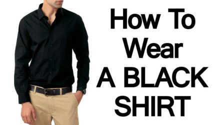 Chemises noires pour hommes | Comment porter une chemise noire