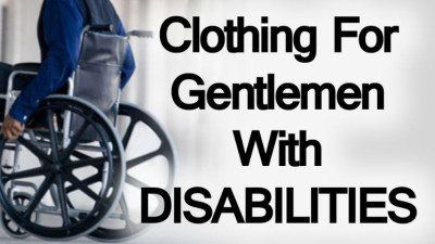 Vestindo seu corpo: roupas para cavalheiros com deficiência