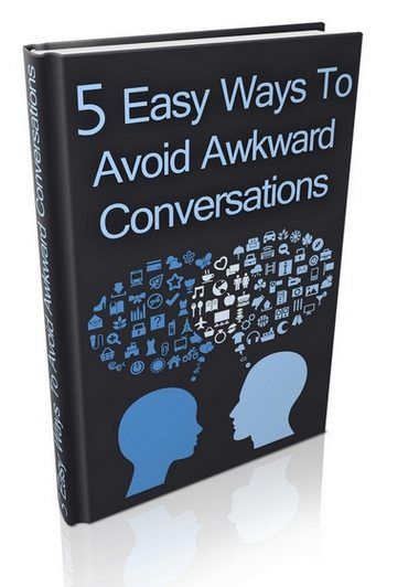 5 formas fáciles de evitar conversaciones incómodas 6--1 copia