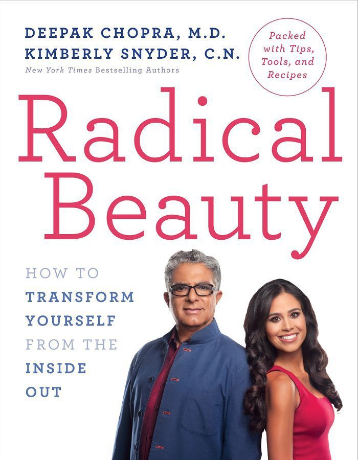 Radikalna ljepota: Kako se transformirati iznutra, Deepak Chopra i Kimberly Snyder