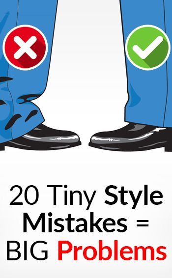 20 טעויות בסגנון קטן שיש להימנע מהן דברים זעירים שמובילים לבעיות גדולות