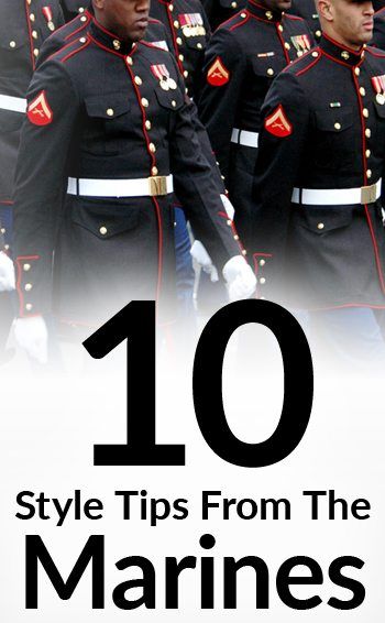 10 leçons de style apprises dans les Marines | Hacks de vêtements militaires pour améliorer votre apparence