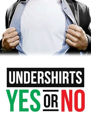Camisetas interiores - ¿Sí o no? | Reglas de la camiseta interior masculina